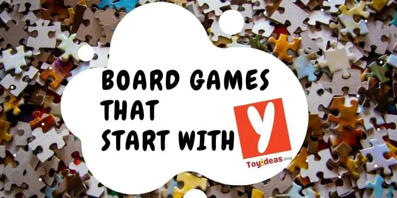 Board Games that start with letter y