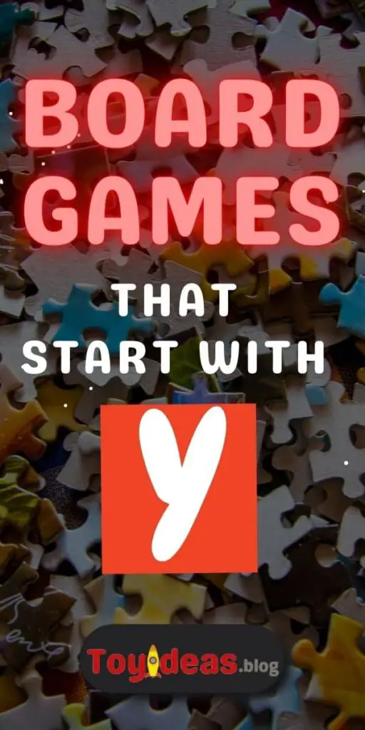Board Games that start with y