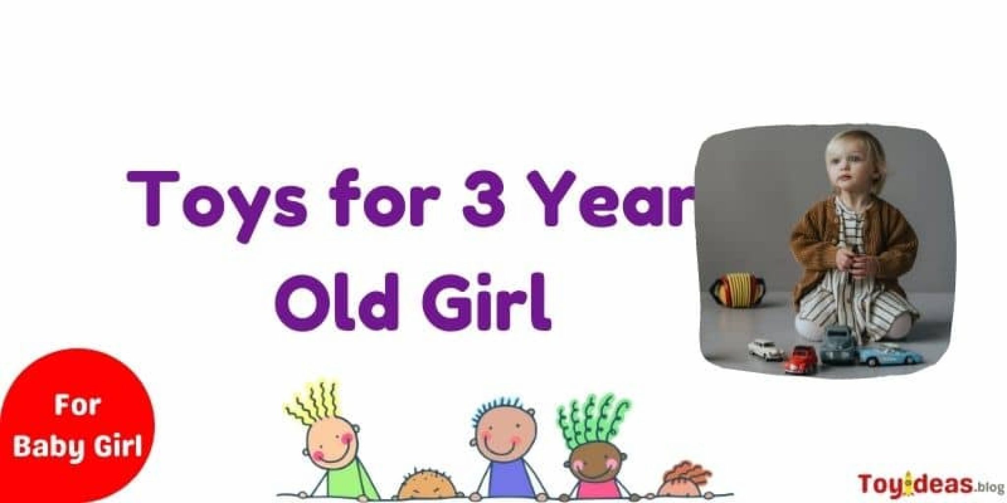 40 Best Toys for 3 Year Old Girl - 2023